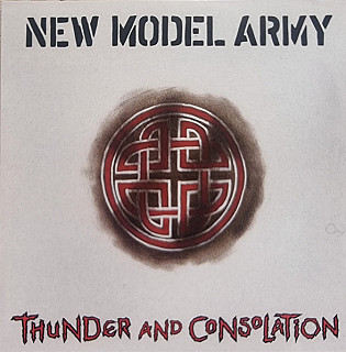 New Model Army - Thunder and Consolation