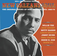 Various Artists - New Orleans Soul: The Original Sound Of New Orleans Soul 1966-76