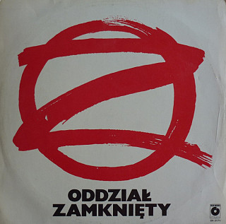 Oddział Zamknięty - Oddział Zamknięty