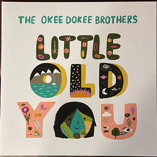 Okee Dokee Brothers - Little Old You