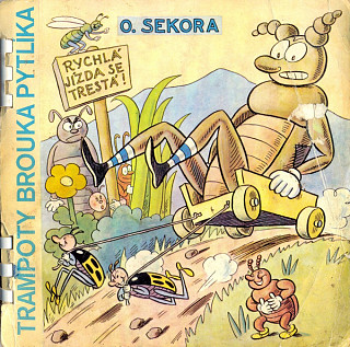 Ondřej Sekora - Trampoty brouka Pytlíka