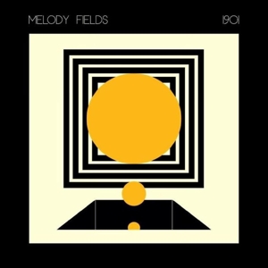 Melody Fields - 1901