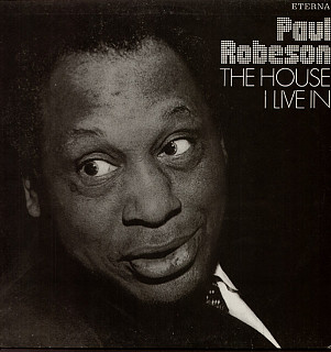 Paul Robeson - The House I Live In