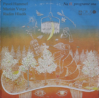 Pavol Hammel, Marián Varga, Radim Hladík - Na II. programe sna