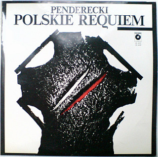 Krzysztof Penderecki - A Polish Requiem