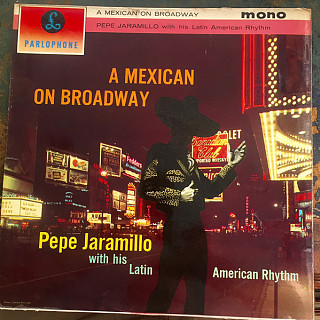 Pepe Jaramillo - A Mexican On Broadway