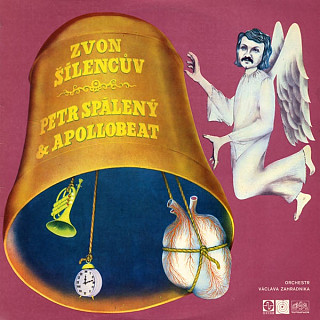 Petr Spálený & Apollobeat - Zvon Šílencův