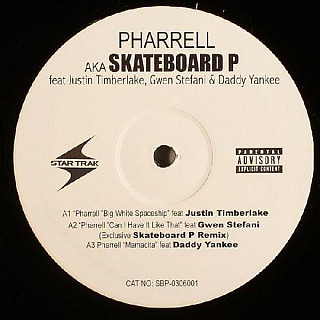 Pharrell AKA Skateboard P Feat Justin Timberlake, Gwen Stefani & Daddy Yankee - Big White Spaceship / Can I Have It Like That / Mamacita