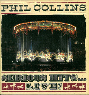 Phil Collins - Serious Hits...Live!