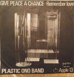Plastic Ono Band - Give Peace A Chance / Remember Love