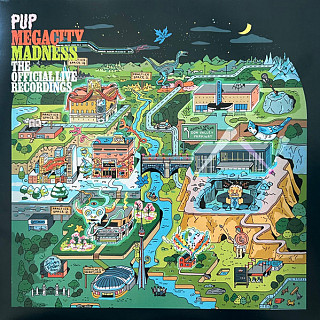 Pup - Megacity Madness: the Official Live Recordings