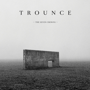 Trounce - Seven Crowns