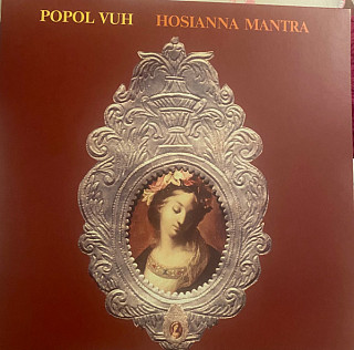 Popol Vuh - Hosianna Mantra