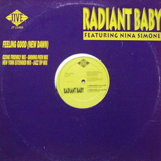 Radiant Baby Featuring Nina Simone - Feeling Good (New Dawn)