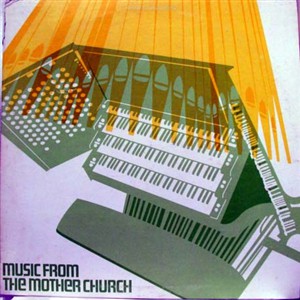 Ralph E. Jerles - Music From The Mother Church