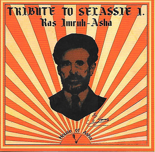 Ras Imru Asha - Tribute To Selassie I