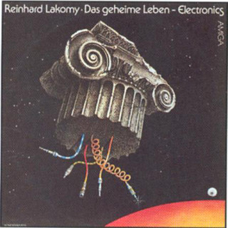 Reinhard Lakomy - Das Geheime Leben