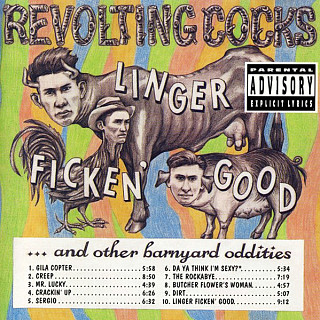 Revolting Cocks - Linger Ficken' Good ...And Other Barnyard Oddities