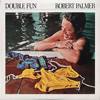 Robert Palmer - Double Fun