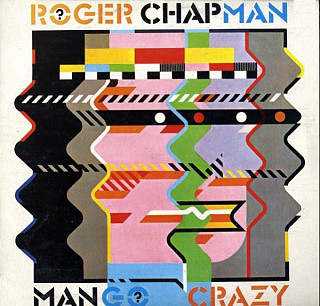 Roger Chapman - Mango Crazy