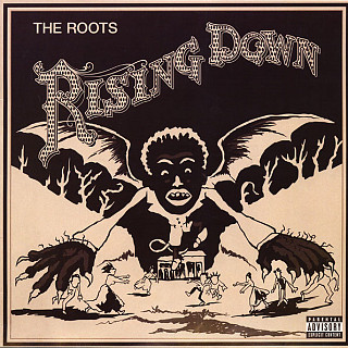 Roots - Rising Down