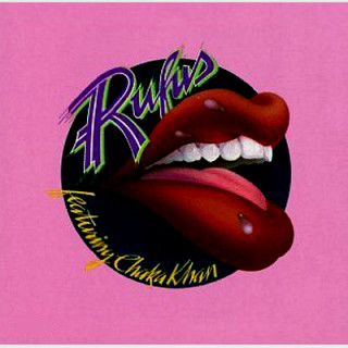 Rufus Featuring Chaka Khan - Rufus featuring Chaka Khan