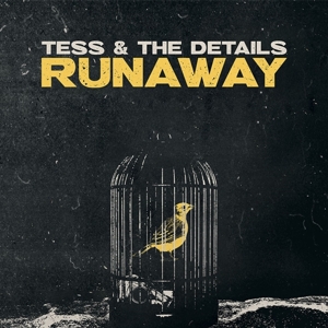 Tess & the Details - Runaway
