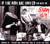 Sham 69 - If The Kids Are United The Best Of...