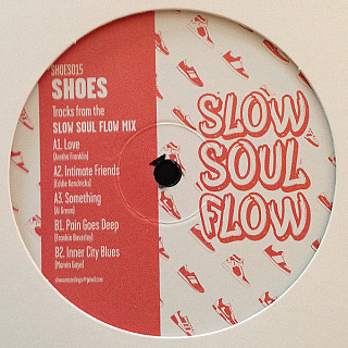 Shoes - Slow Soul Flow