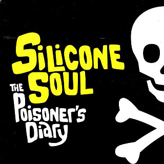 Silicone Soul - The Poisoner's Diary