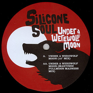 Silicone Soul - Under A Werewolf Moon