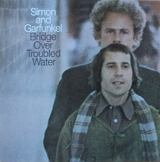 Simon And Garfunkel - Bridge Over Troubled Water