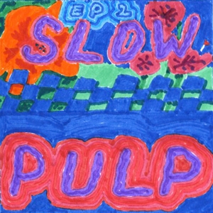 Slow Pulp - Big Day