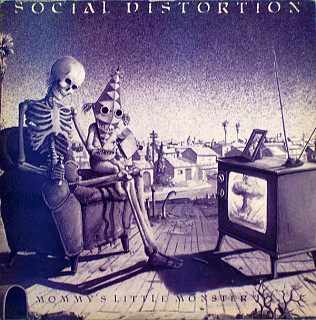 Social Distortion - Mommy's Little Monster