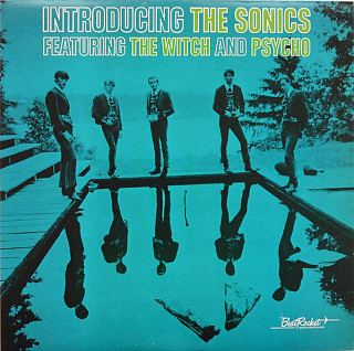 Sonics - Introducing the Sonics
