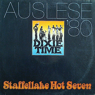 Staffellake Hot Seven - Dixie Time (Auslese '80)