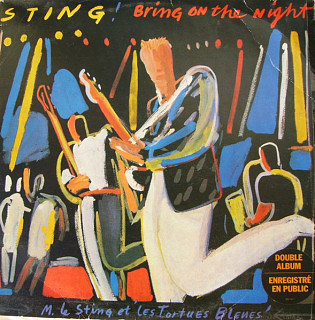 Sting - Bring On The Night