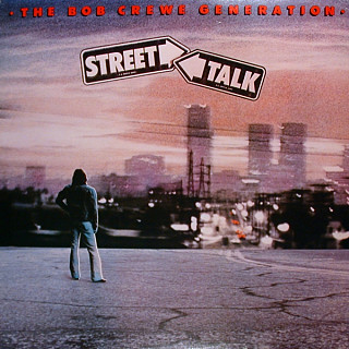Bob Crewe Generation, The ‎ - Street Talk