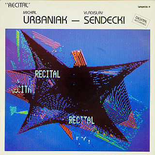 Michał Urbaniak - Michal Urbaniak, Vladislav Sendecki ‎– Recital
