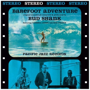 Bud Shank - Bud Shank Barefoot Adventure