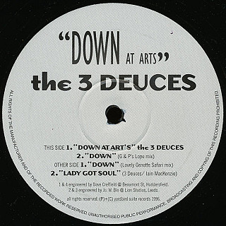 The 3 Deuces - Down At Arts