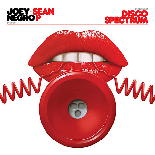 Joey Negro +Sean P - The Best Of Disco Spectrum