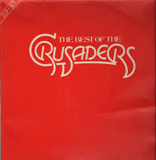 The Crusaders - The Best Of The Crusaders