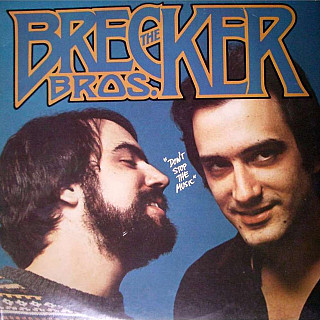 The Brecker Brothers - Don't Stop The Music