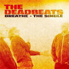 The Deadbeats - Breathe - The Single