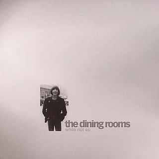 The Dining Rooms - White Riot EP