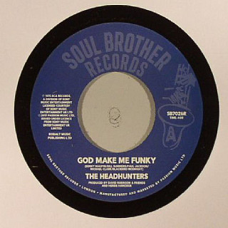 The Headhunters - God Make Me Funky / If You've Got It, You'll Get It