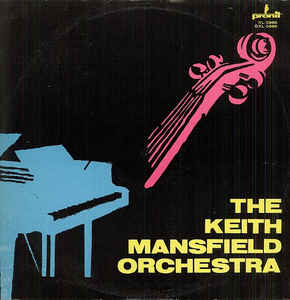 The Keith Mansfield Orchestra - The Keith Mansfield Orchestra
