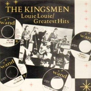 The Kingsmen - Louie Louie / Greatest Hits
