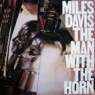 Miles Davis - The Man With The Horn - Muž s trubkou